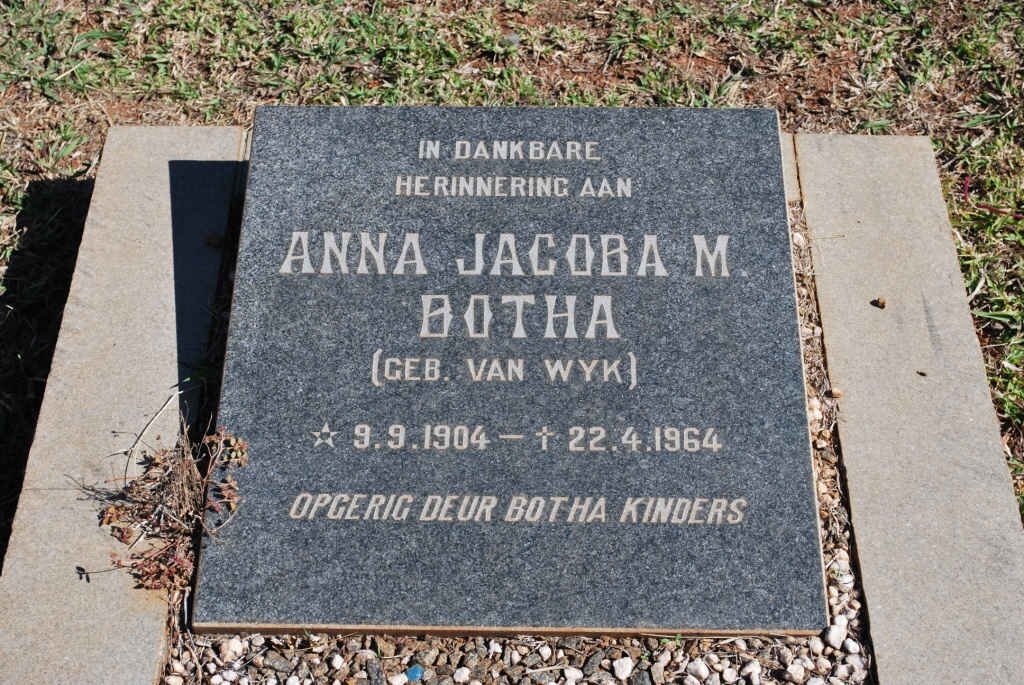 BOTHA Anna Jacoba M. nee VAN WYK 1904-1964