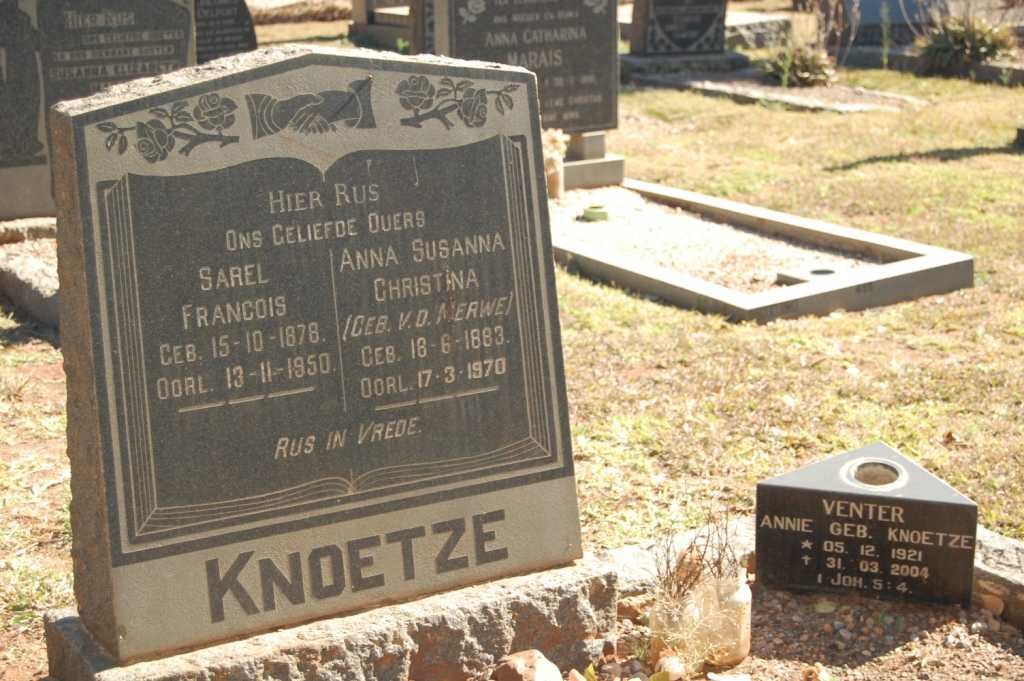 KNOETZE Sarel Francois 1878-1950 &amp; Anna Susanna Christina VAN DER MERWE 1883-1970 :: VENTER Annie nee KNOETZE 1921-2004
