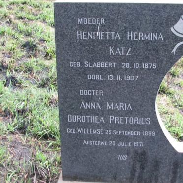 KATZ Henrietta Hermina nee SLABBERT 1875-1907 :: PRETORIUS Anna Maria Dorothea nee WILLEMSE 1899-1971