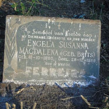 FERREIRA Engela Susanna Magdalena nee BRiTS 1880-1958
