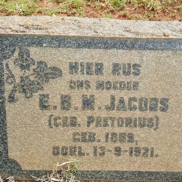 JACOBS E.B.M. nee PRETORIUS 1859-1921