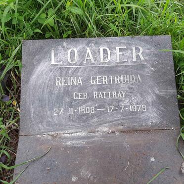 LOADER Reina Gertruida nee RATTRAY 1908-1978