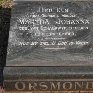 ORSMOND Martha Johanna nee VAN SCHALKWYK 1876-1960