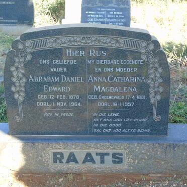 RAATS Abraham Daniel Edward 1878-1964 & Anna Catharina Magdalena GROENEWALD 1881-1957