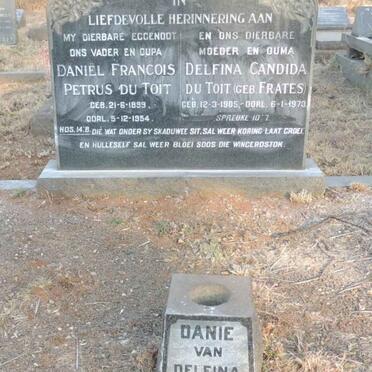 TOIT Daniel Francois Petrus, du 1899-1954 & Delfina Candida FRATES 1905-1973