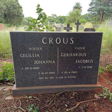 CROUS Gerhardus Jacobus 1886-1960 & Cecillia Johanna 1890-1959 