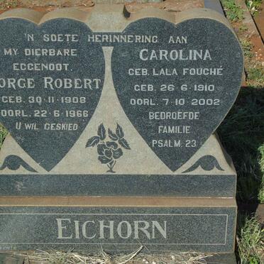 EICHORN George Robert 1908-1966 &amp; Carolina FOUCHE 1910-2002
