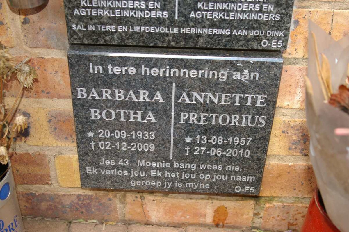 BOTHA Barbara 1933-2009 :: PRETORIUS Annette 1957-2010