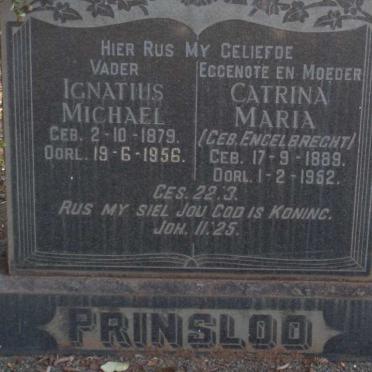 PRINSLOO Ignatius Michael 1879-1956 &amp; Catrina Maria ENGELBRECHT 1889-1952