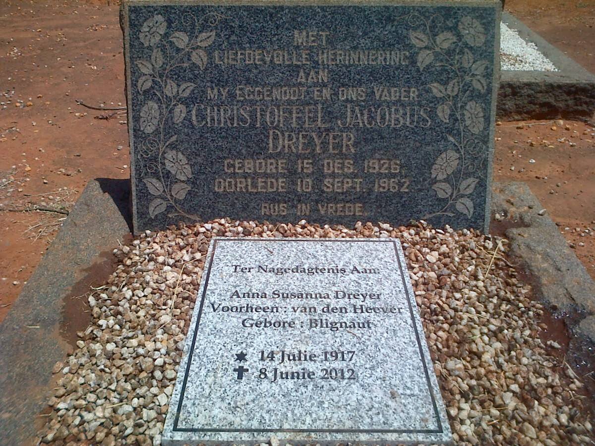 DREYER Christoffel Jacobus 1926-1962 &amp; Anna Susanna voorheen VAN DEN HEEVER nee BLIGNAUT 1917-2012
