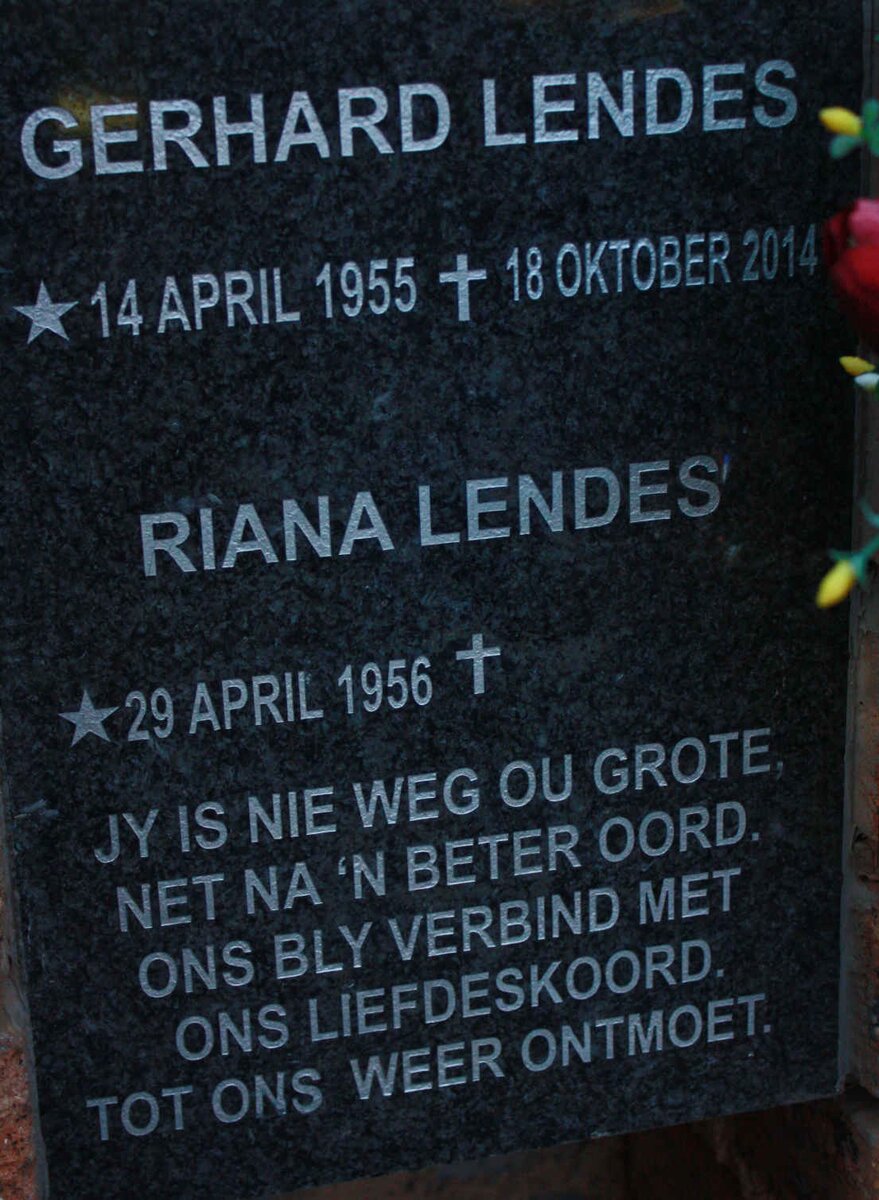 LENDES Gerhard 1955-2014 &amp; Riana 1956-