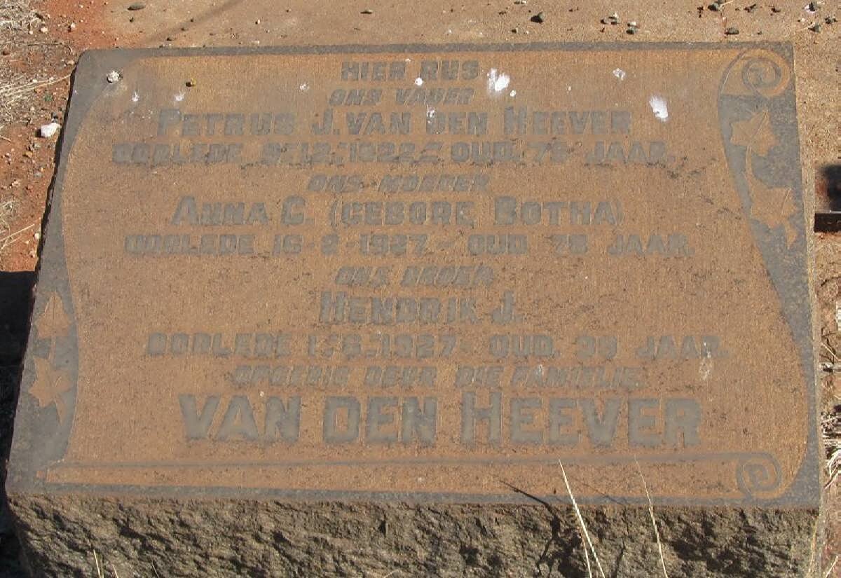 HEEVER Petrus J., van den -1922 &amp; Anna C. BOTHA -1927 :: VAN DEN HEEVER Hendrik J. -1927