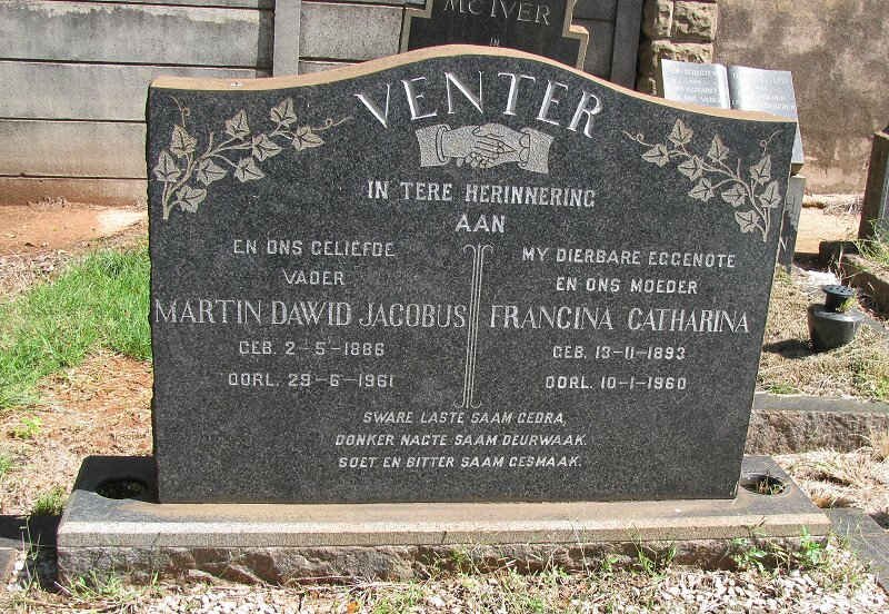 VENTER Martin Dawid Jacobus 1886-1961 &amp; Francina Catharina 1893-1960