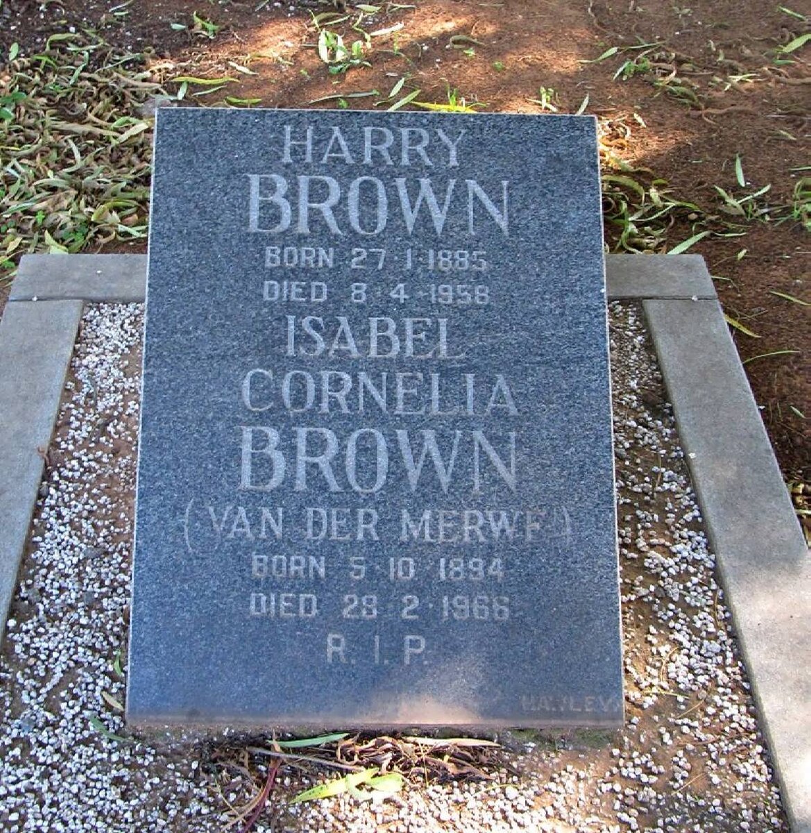 BROWN Harry 1885-1958 &amp; Isabel Cornelia VAN DER MERWE 1894-1966