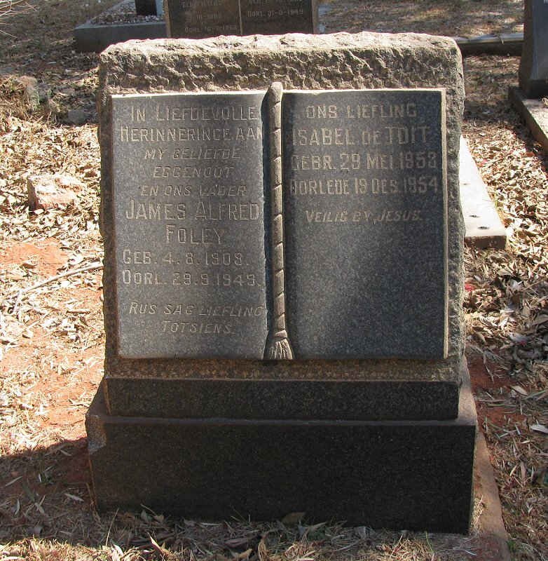 FOLEY James Alfred 1908-1949 :: DU TOIT Isabel 1953-1954