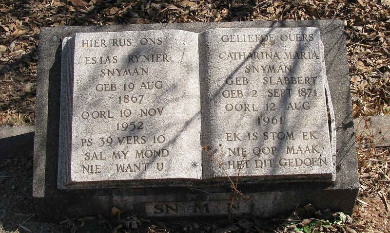 SNYMAN Esias Rynier 1867-1952 &amp; Catharina Maria SLABBERT 1871-1961