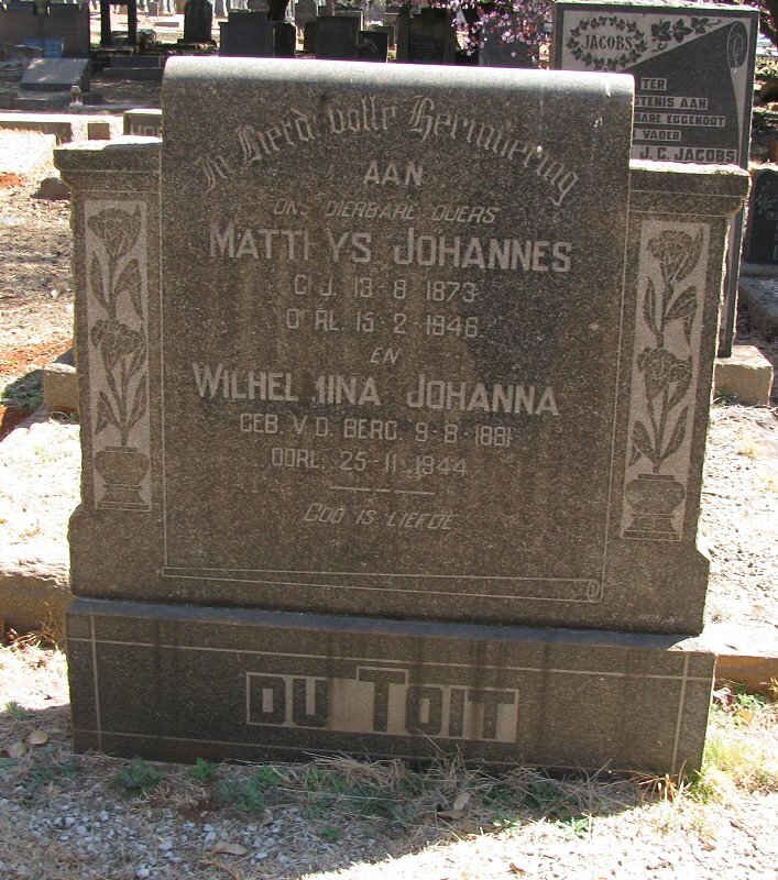 TOIT Matthys Johannes, du 1873-1946 &amp; Wilhelmina Johanna V.D. BERG 1881-1944