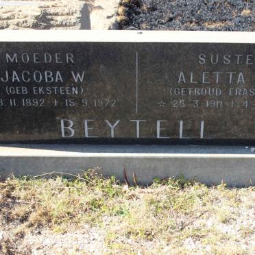 BEYTELL Jacoba W. nee EKSTEEN 1892-1972 :: ERASMUS Aletta J.F. nee BEYTELL 1911-1948