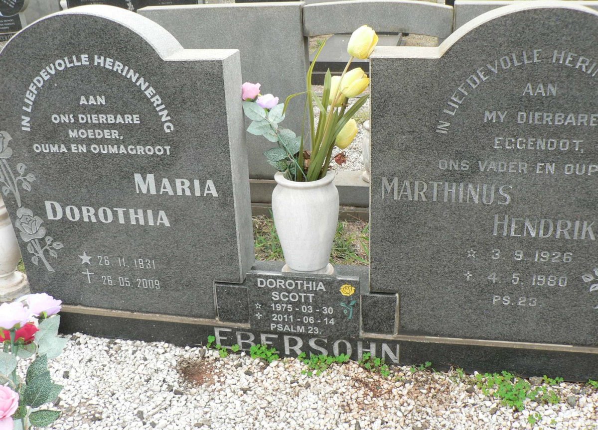 EBERSOHN Marthinus Hendrik 1926-1980 &amp; Maria Dorothea 1931-2009 :: SCOTT Dorothea 1975-2011