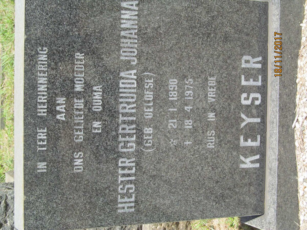 KEYSER Hester Gertruida Johanna nee OELOFSE 1890-1975
