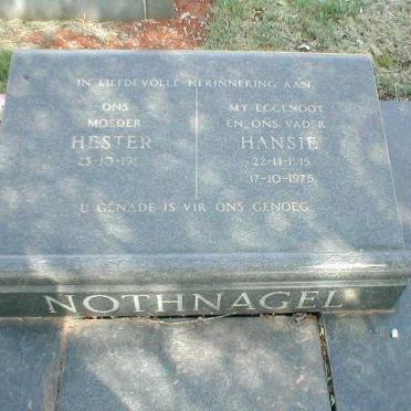 NOTHNAGEL Hansie 1915-1975 &amp; Hester 1917-