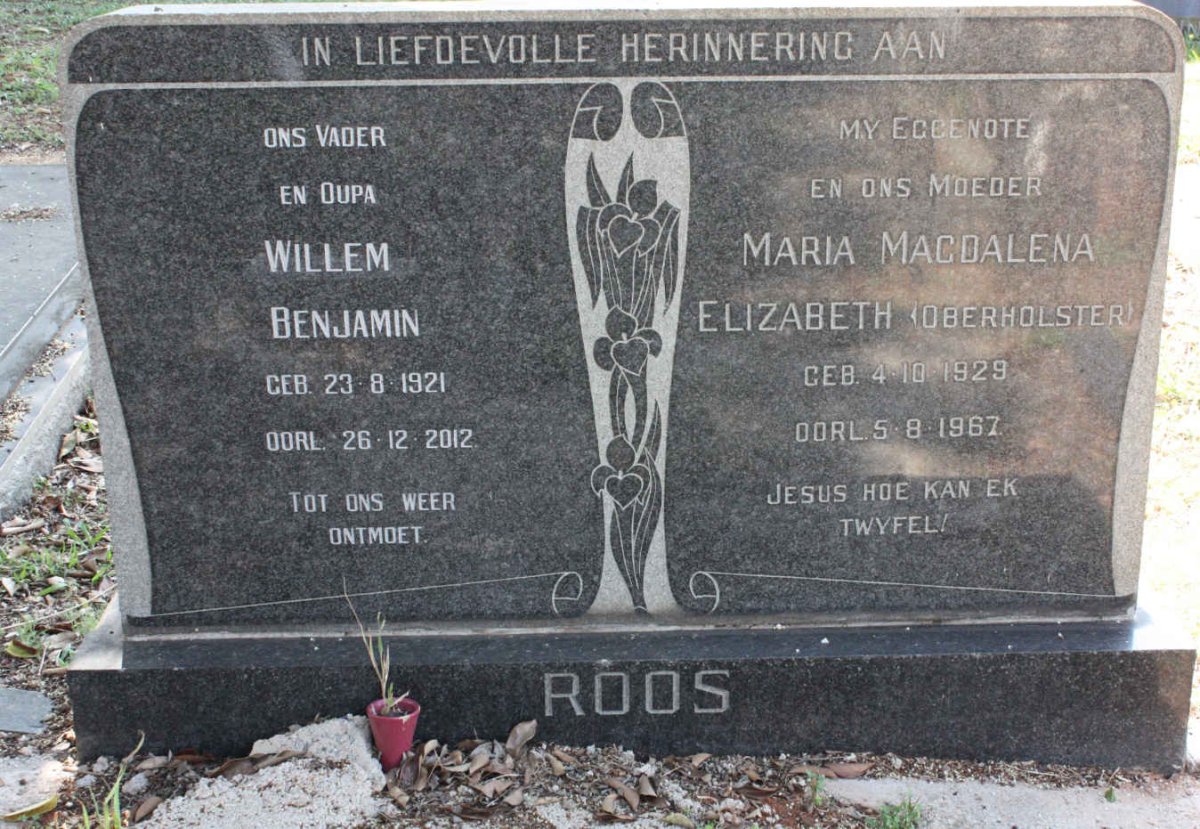 ROOS Willem Benjamin 1921-2012 &amp; Maria Magdalena Elizabeth OBERHOLSTER 1929-1967
