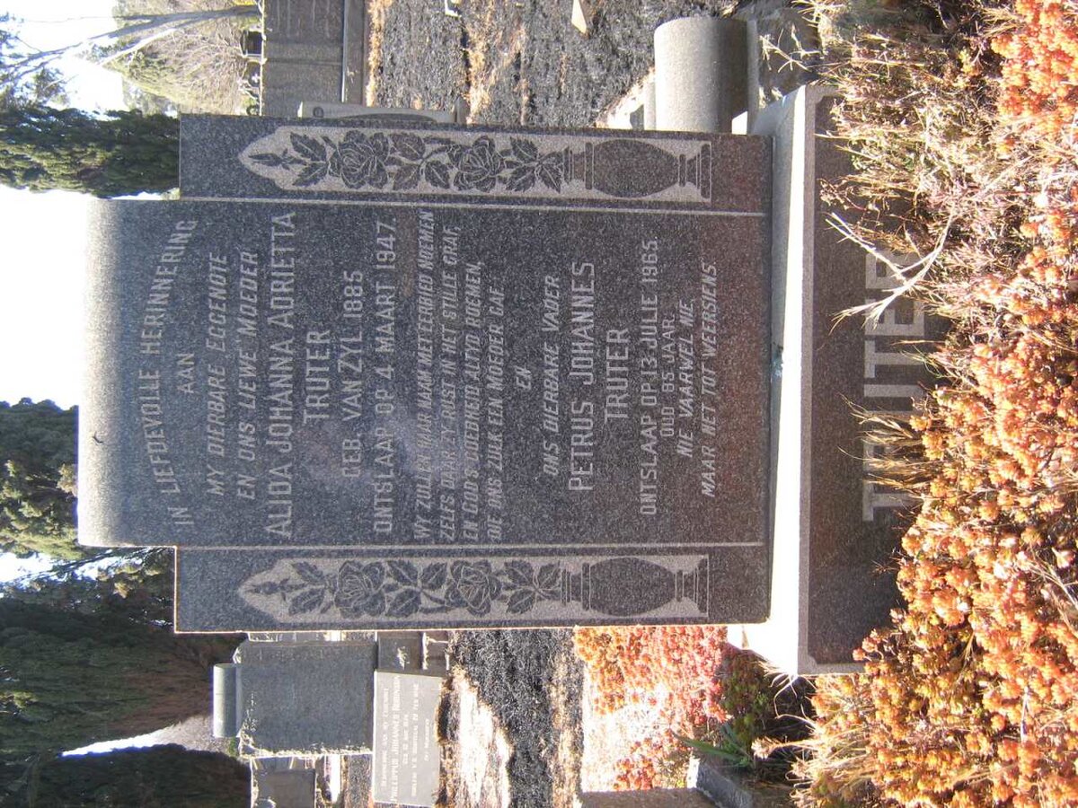 TRUTER Petrus Johannes -1965 &amp; Alida Johanna Adrietta VAN ZYL 1885-1947