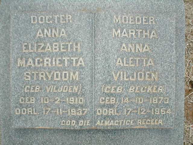 VILJOEN Martha Anna Aletta nee BECKER 1873-1954 :: STRYDOM Elizabeth Margrieta nee VILJOEN 1910-1937