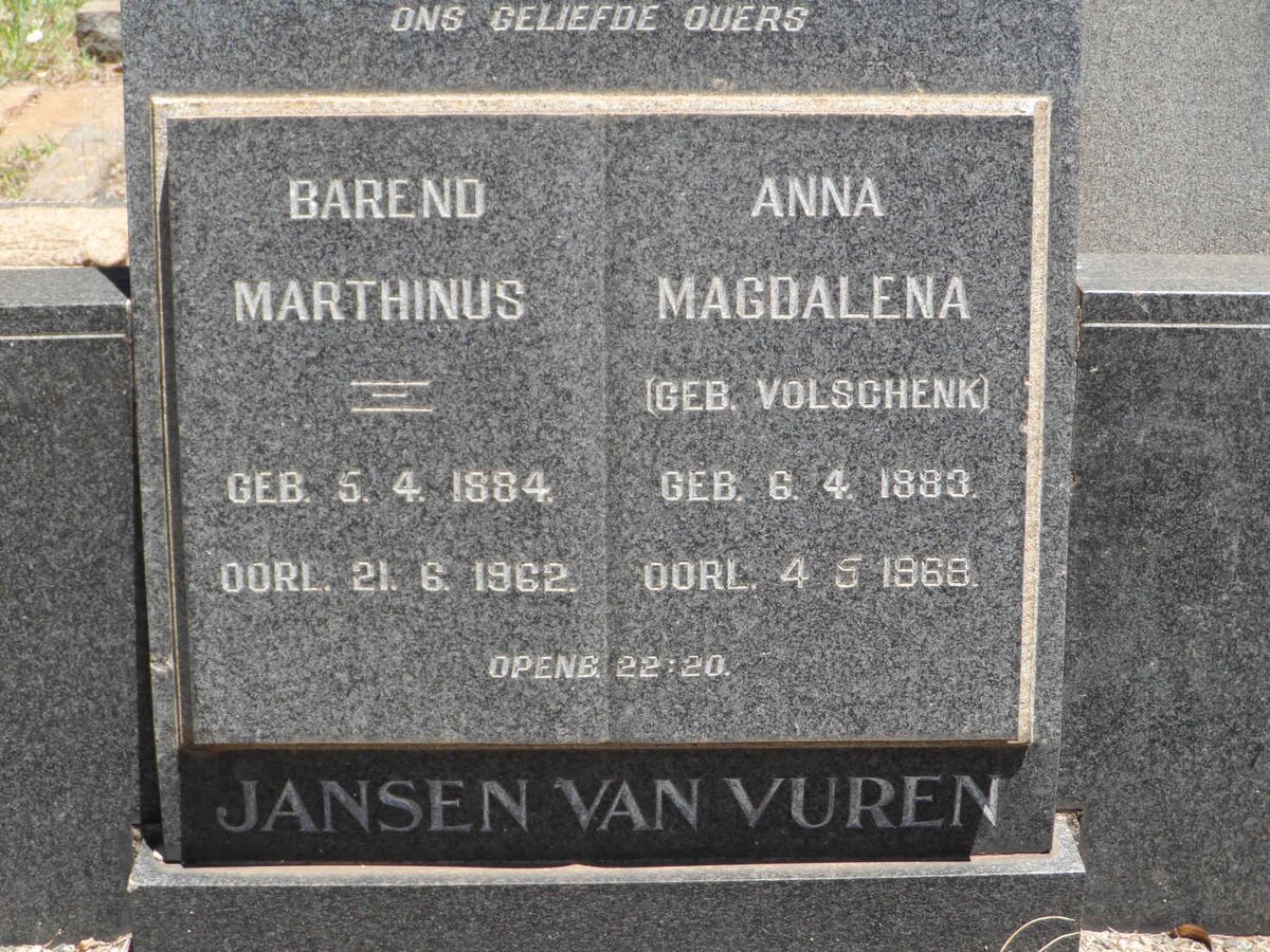 VUREN Barend Marthinus, Jansen van 1884-1962 &amp; Anna Magdalena VOLSCHENK 1883-1968