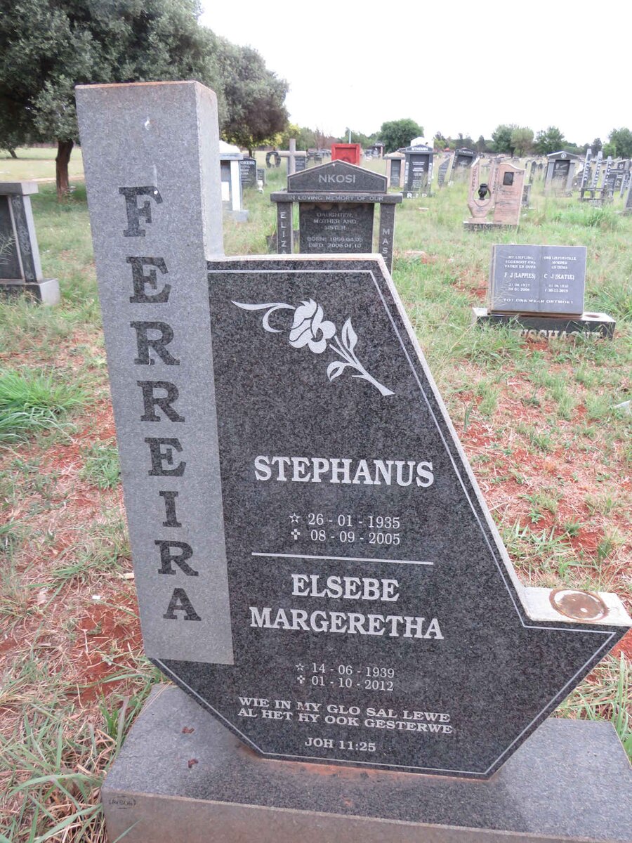 FERREIRA Stephanus 1935-2005 & Elsebe Margeretha 1939-2012