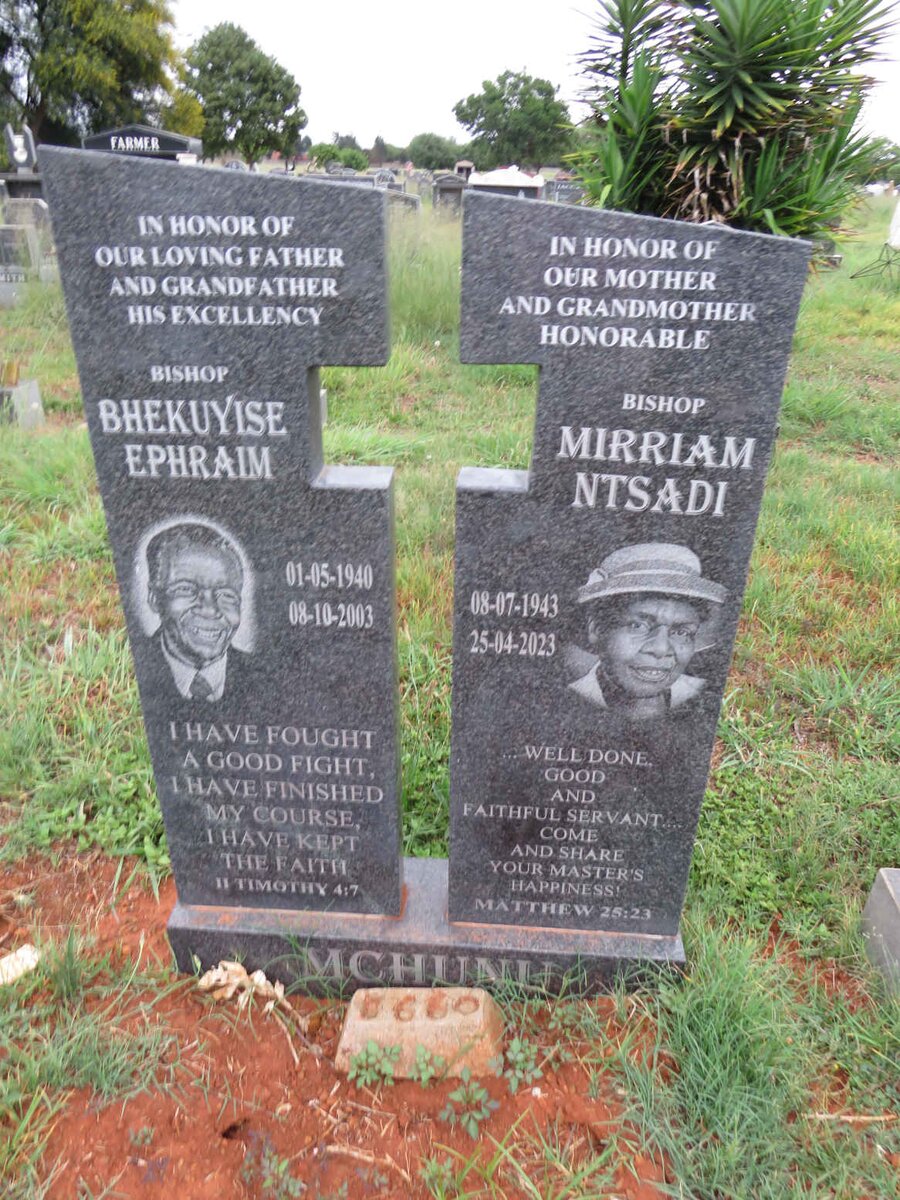 MCHUNU Bhekuyise Ephraim 1940-2003 & Mirriam Ntsadi 1943-2023