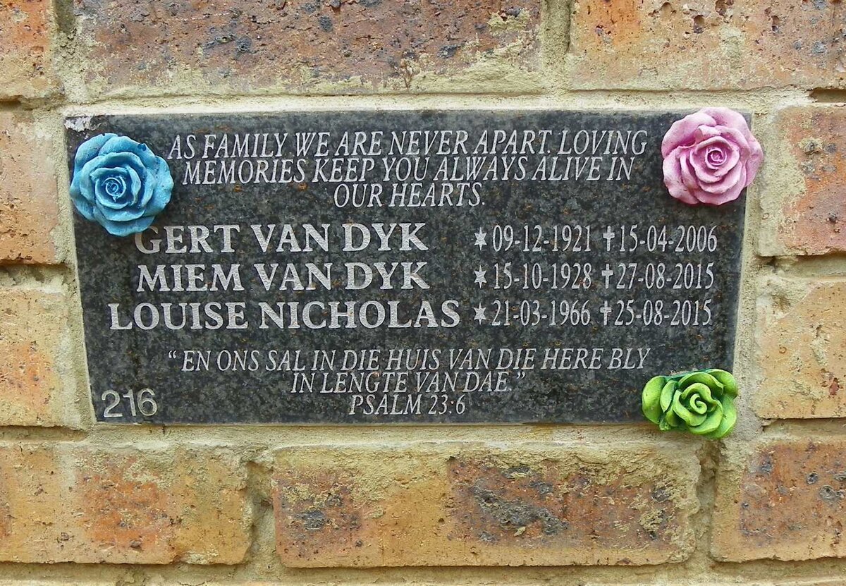 DYK Gert, van 1921-2006 :: VAN DYK Miem 1928-2015 :: NICHOLAS Louise 1966-2015