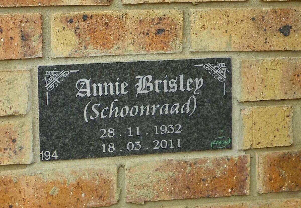 BRISLEY Annie nee SCHOONRAAD 1932-2011