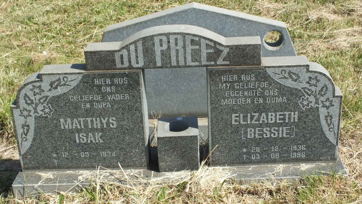 PREEZ Matthys Isak, du 1934- &amp; Elizabeth 1936-1996
