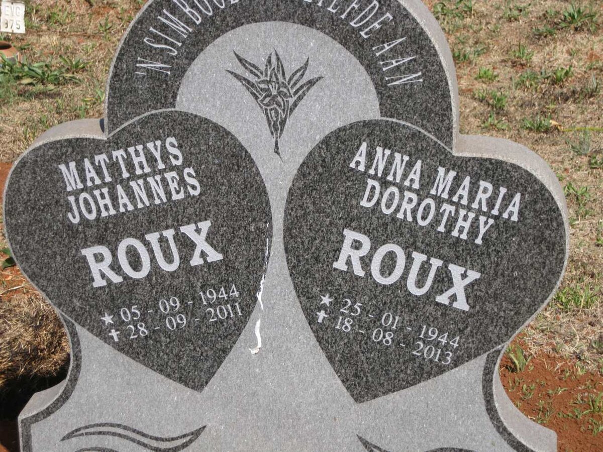 ROUX Matthys Johannes 1944-2011 & Anna Maria Dorothy 1944-2013