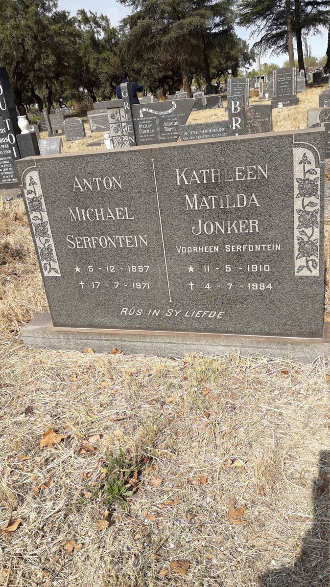 SERFONTEIN Anton Michael 1897-1971 :: JONKER Kathleen Matilda voorheen SERFONTEIN 1910-1984