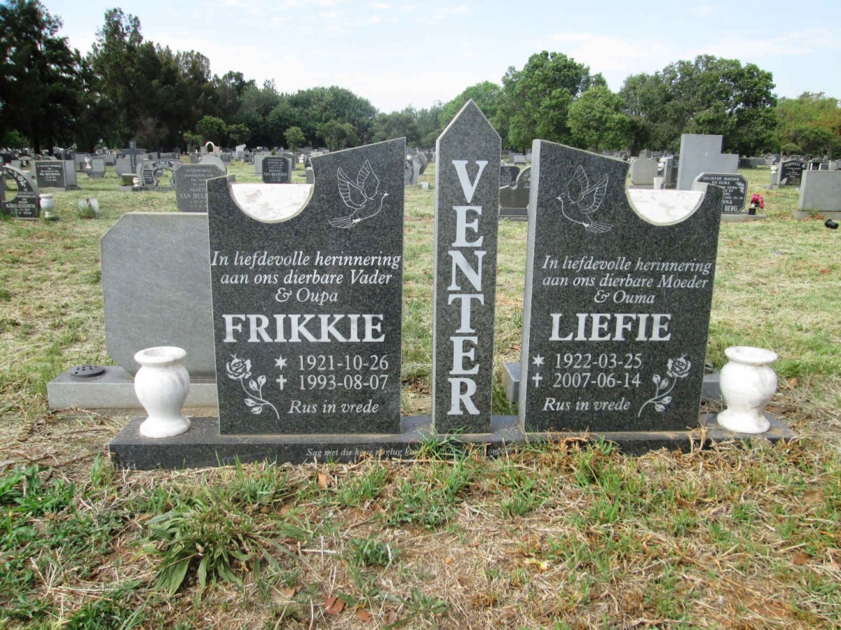 VENTER Frikkie 1921-1993 &amp; Liefie 1922-2007