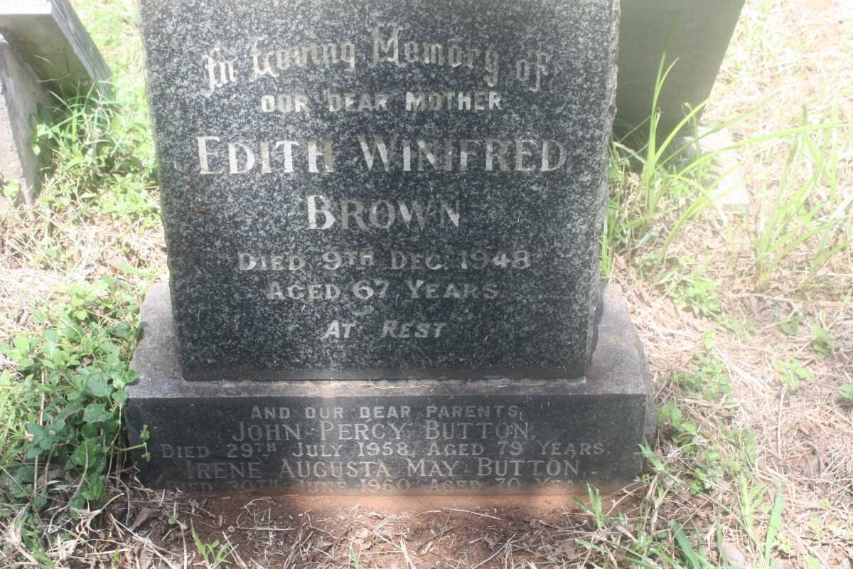 BROWN Edith Winifred -1948 :: BUTTON John Percy -1958 &amp; Irene Augusta May -1960