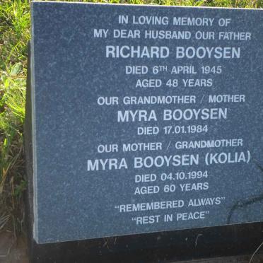 BOOYSEN Richard -1945 :: BOOYSEN Myra -1984 :: BOOYSEN Myra nee KOLIA -1994