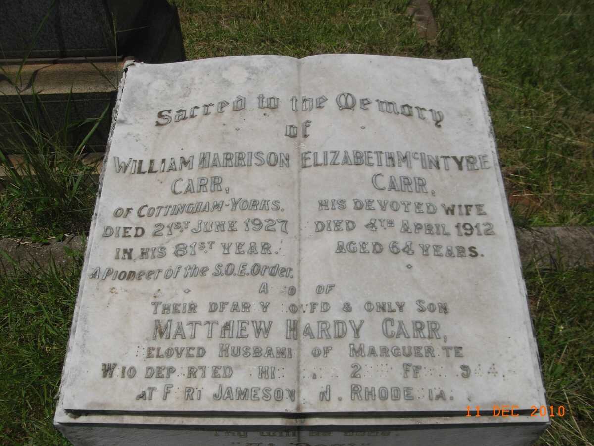 CARR William Harrison -1927 &amp; Elizabeth McIntyre -1912 :: CARR Matthew Hardy -1944