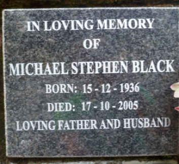BLACK Michael Stephen 1936-2005