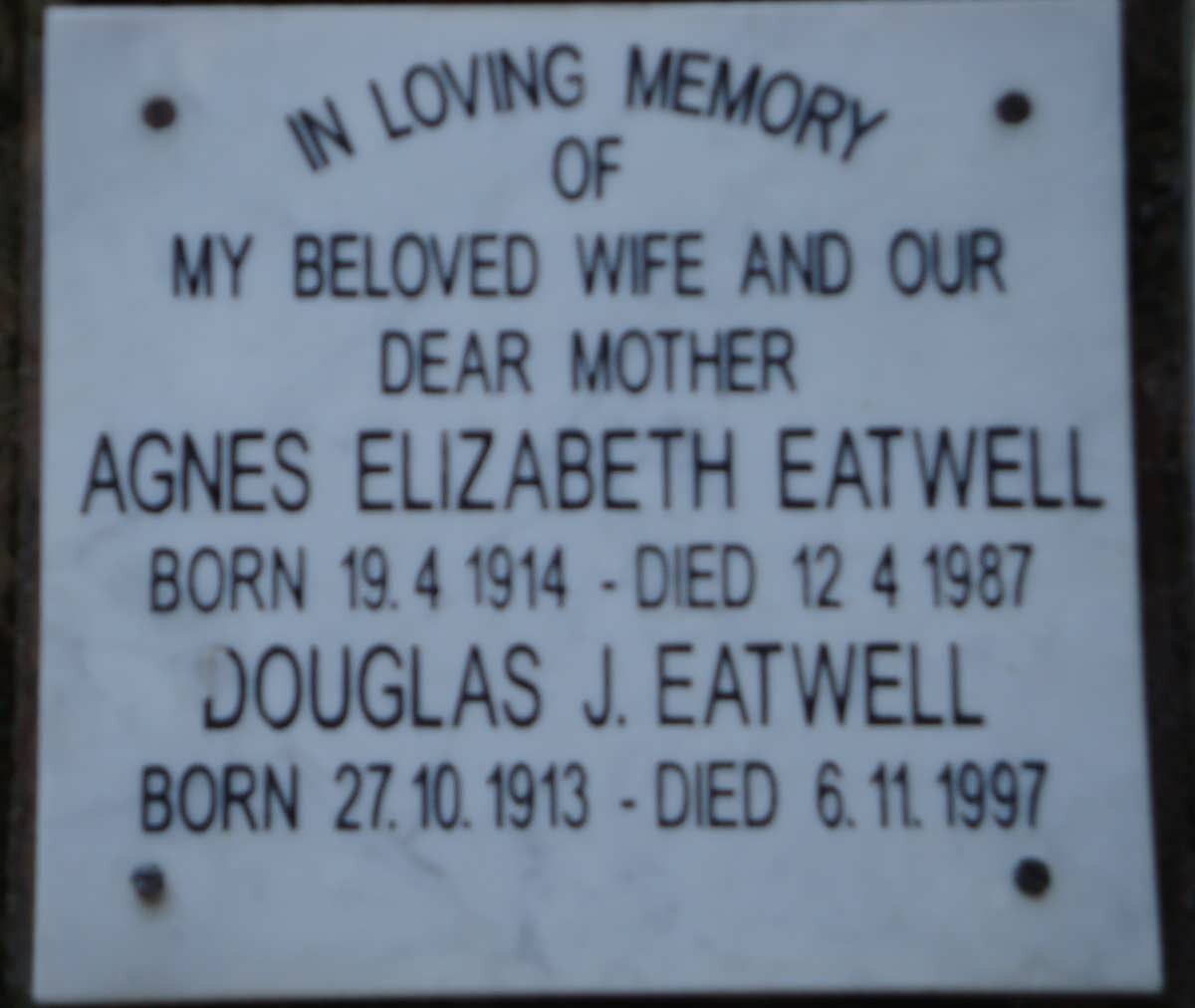 EATWELL Douglas J. 1913-1997 &amp; Agnes Elizabeth 1914-1987