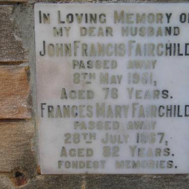 FAIRCHILD John Francis -1951 &amp; Frances Mary -1967