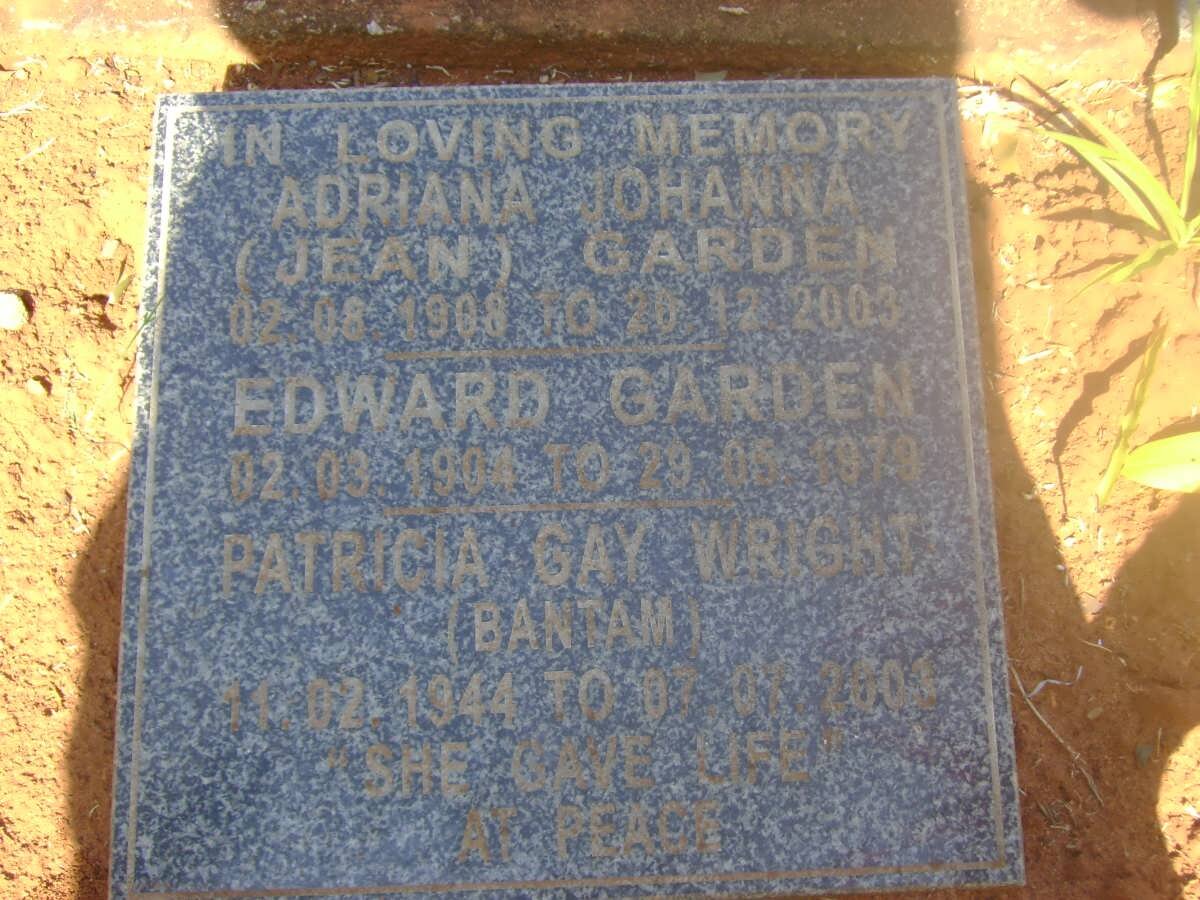 GARDEN Edward 1904-1978 &amp; Adriana Johanna 1908-2003 :: WRIGHT Patricia Gay 1944-2001