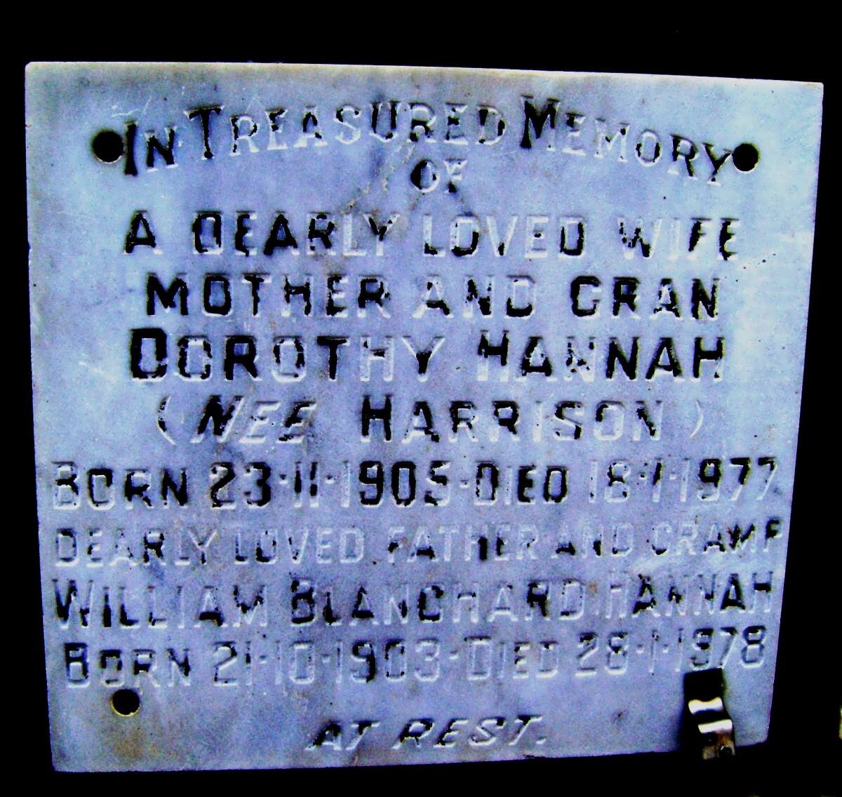 HANNAH William Blanchard 1903-1978 &amp; Dorothy HARRISON 1905-1977