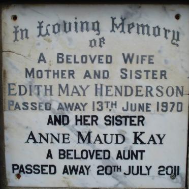 HENDERSON Edith May -1970 :: KAY Anne Maud -2011