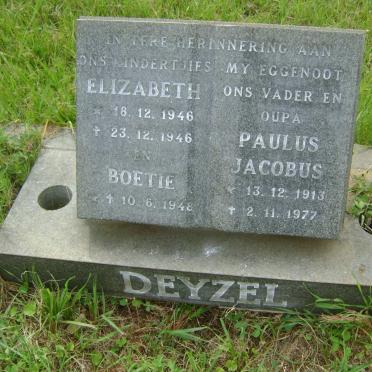 DEYZEL Paulus Jacobus 1913-1977 :: DEYZEL Elizabeth 1946-1946 :: DEYZEL Boetie -1948