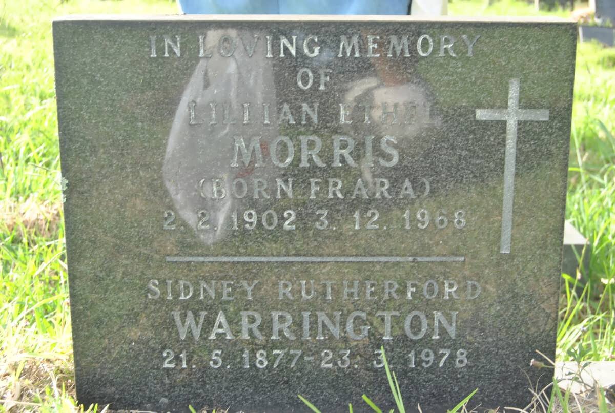 MORRIS Liliian Ethel nee FRARA 1902-1968 :: WARRINGTON Sidney Rutherford 1877-1978