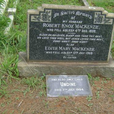 MacKENZIE Robert Knox -1939 &amp; Edith Mary -1968 :: MacKENZIE Undine -1994