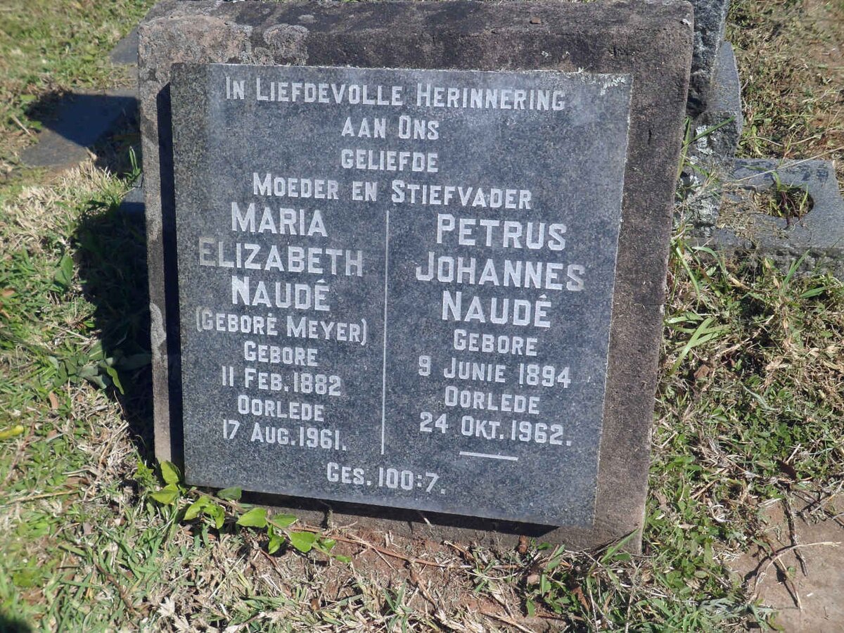 NAUDE Petrus Johannes 1894-1962 &amp; Maria Elizabeth MEYER 1882-1961
